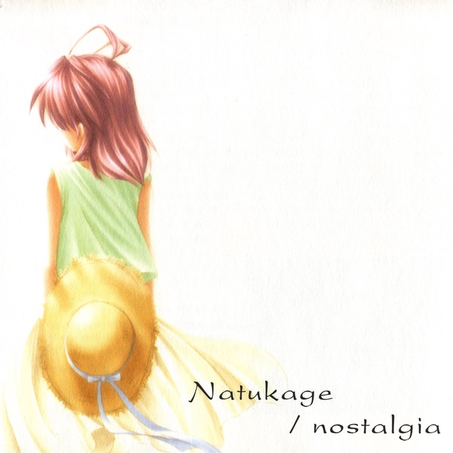 Natukage／nostalgia